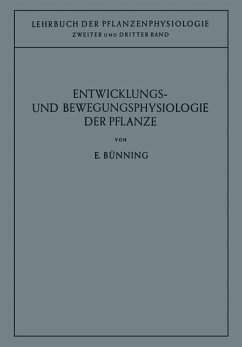 Entwicklungs- und Bewegungsphysiologie der Pflanze (eBook, PDF) - Bünning, Erwin