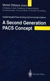 A Second Generation PACS Concept (eBook, PDF)