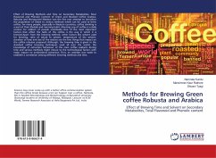 Methods for Brewing Green coffee Robusta and Arabica
