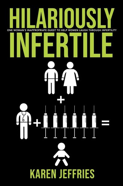 Hilariously Infertile (eBook, ePUB)