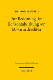 Zur Bedeutung der Horizontalwirkung von EU-Grundrechten (eBook, PDF)