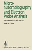 Microautoradiography and Electron Probe Analysis (eBook, PDF) Microautoradiography and Electron Probe Analysis (eBook, PDF)