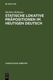 Statische lokative Präpositionen im heutigen Deutsch (eBook, PDF)