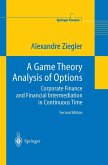 A Game Theory Analysis of Options (eBook, PDF)