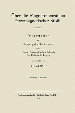 Über die Magnetonenzahlen ferromagnetischer Stoffe (eBook, PDF) - Wolf, Alfred