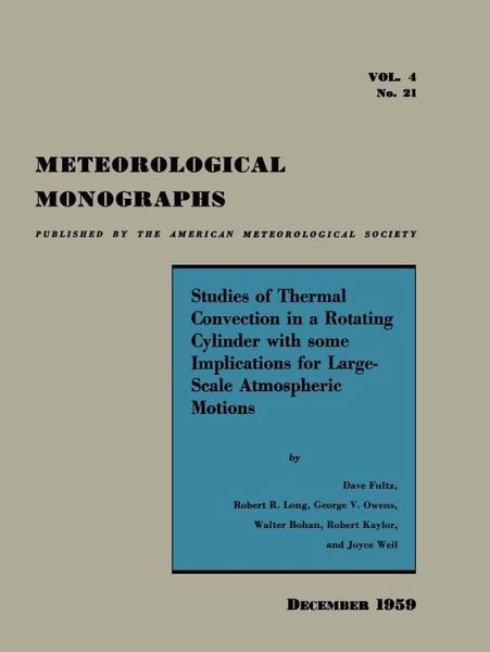 Studies of Thermal Convection in a Rotating Cylinder with Some Implications for Large-Scale Atmospheric Motions (eBook, PDF)