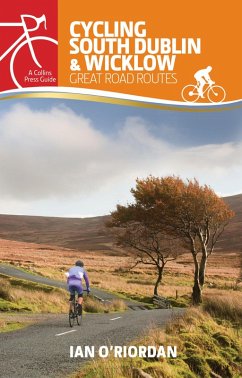 Cycling South Dublin & Wicklow (eBook, ePUB) - O'Riordan, Ian