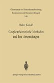 Graphentheoretische Methoden und ihre Anwendungen (eBook, PDF)