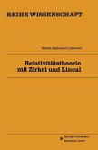 Relativitätstheorie mit Zirkel und Lineal (eBook, PDF)