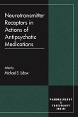 Neurotransmitter Receptors in Actions of Antipsychotic Medications (eBook, PDF)
