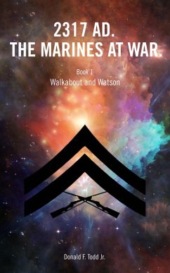 2317 AD. The Marines At War. (eBook, ePUB) - Todd, Donald F.