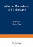 Atlas der Rectoskopie und Coloskopie (eBook, PDF)