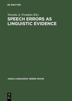 Speech Errors as Linguistic Evidence (eBook, PDF)