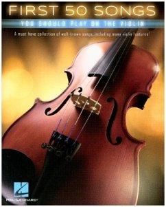 First 50 Songs You Should Play On Violin (Book) - Various