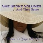 She Spoke Volumes . . . And Then Some (eBook, ePUB)