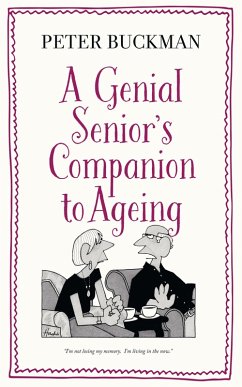 Cover A Genial Senior's Companion to Ageing (eBook, ePUB)