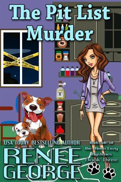 The Pit List Murder (A Barkside of the Moon Cozy Mystery, #3) (eBook, ePUB) - George, Renee