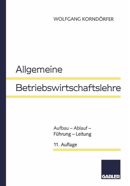 Allgemeine Betriebswirtschaftslehre (eBook, PDF) Allgemeine Betriebswirtschaftslehre (eBook, PDF)