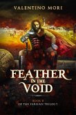 Feather in the Void (The Farsian Trilogy, #2) (eBook, ePUB)