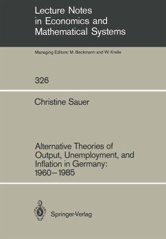 Alternative Theories of Output, Unemployment, and Inflation in Germany: 1960-1985 (eBook, PDF) - Sauer, Christine