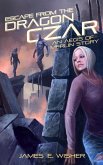 Escape From the Dragon Czar (The Aegis of Merlin, #4.5) (eBook, ePUB)