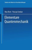 Elementare Quantenmechanik (eBook, PDF)