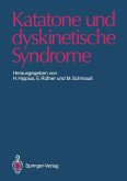Katatone und dyskinetische Syndrome (eBook, PDF)