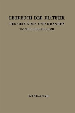 Lehrbuch der Diätetik des Gesunden und Kranken (eBook, PDF) - Brugsch, Theodor