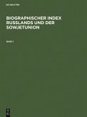 Biographischer Index Rußlands und der Sowjetunion (eBook, PDF)