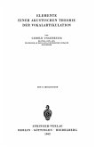 Elemente Einer Akustischen Theorie der Vokalartikulation (eBook, PDF)