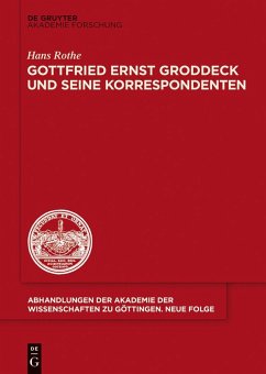 Gottfried Ernst Groddeck und seine Korrespondenten (eBook, ePUB) - Rothe, Hans