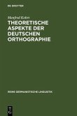 Theoretische Aspekte der deutschen Orthographie (eBook, PDF)