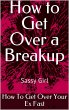 How to Get Over a Breakup (eBook, ePUB) - Bild 1