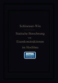 Anleitung zur statischen Berechnung von Eisenkonstruktionen im Hochbau (eBook, PDF)