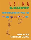 Using C-Kermit (eBook, PDF) Using C-Kermit (eBook, PDF)