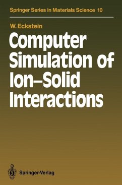 Computer Simulation of Ion-Solid Interactions (eBook, PDF) - Eckstein, Wolfgang