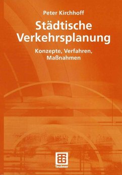 Städtische Verkehrsplanung (eBook, PDF) - Kirchhoff, Peter