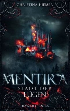 Stadt der Lügen / Mentira Bd.1 - Hiemer, Christina