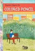 Anywhere, Anytime Art: Colored Pencil (eBook, ePUB)