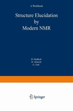 Structure Elucidation by Modern NMR (eBook, PDF) - Duddeck, Helmut; Dietrich, Wolfgang; Toth, Gabor