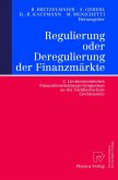 Regulierung oder Deregulierung der Finanzmärkte (eBook, PDF)