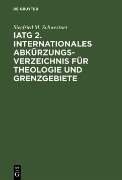 Cover IATG². Internationales Abkürzungsverzeichnis für Theologie und Grenzgebiete (eBook, PDF)
