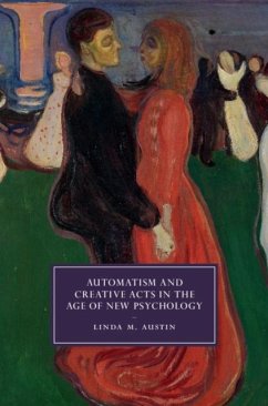 Cover Automatism and Creative Acts in the Age of New Psychology (eBook, PDF)