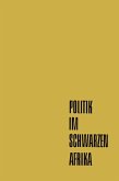 Politik im Schwarzen Afrika (eBook, PDF)