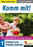 Komm mit! - Sprachmaterial für DaZ-Kinder