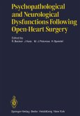 Psychopathological and Neurological Dysfunctions Following Open-Heart Surgery (eBook, PDF)
