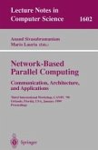 Network-Based Parallel Computing Communication, Architecture, and Applications (eBook, PDF)