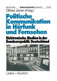 Politische Kommunikation in Hörfunk und Fernsehen (eBook, PDF)