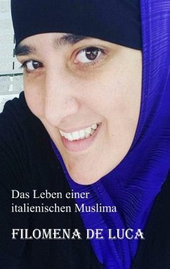 Das Leben einer italienischen Muslima - De Luca, Filomena