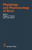Physiology and Pharmacology of Bone (eBook, PDF)
